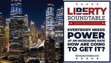 Everybody Needs Power at an Increasing Rate: How Will America Get It?