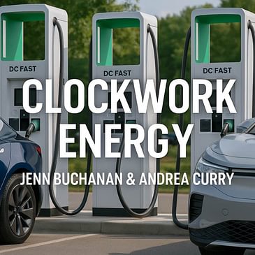 Fixing EV Charging: Andrea Curry & Jenn Buchanan of Clockwork Energy