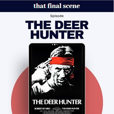 The greatest decade in movie history and The Deer Hunter ending explained
