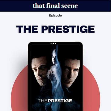 Iconic movie twists & The Prestige ending explained