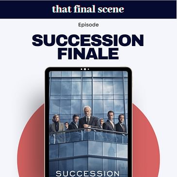 Horrible characters we (kinda) love & Succession ending explained