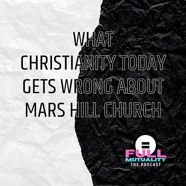 What Christianity Today Gets Wrong About Mars Hill Church