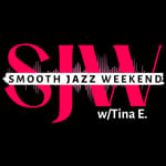 (Plans For Two) Smooth Jazz Weekend w/Tina E.