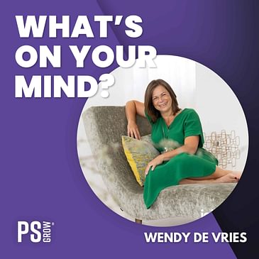 197 Wendy De Vries Over Haar Sprong Naar Onderneemster En Hoe Wendy Impact Wil Maken | What's On Your Mind? (Dutch/Nederlands)