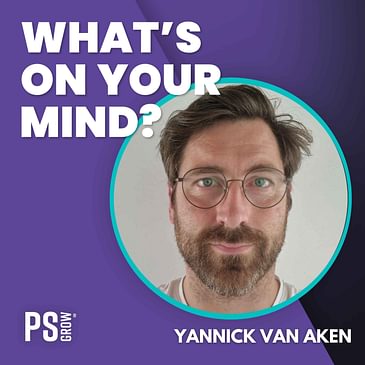 242 Yannick Van Aken Als Salescoach | What's On Your Mind? (Dutch/Nederlands)