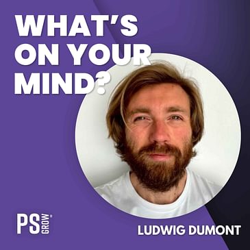 244 Ludwig Dumont | What's On Your Mind? (Dutch/Nederlands)