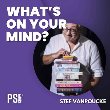 245 Stef Vanpoucke Over Hoe Hij Letterlijk Van Jongsaan Zijn Droom Najaagt En Meebouwde Aan De Stand-Up Comedy In Vlaanderen | What's On Your Mind? (Dutch/Nederlands)