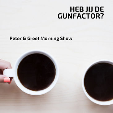 Peter en Greet Morning Show EP2 | Heb jij de gunfactor?
