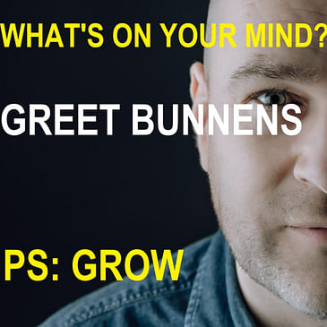What's On Your Mind 2: Greet Bunnens