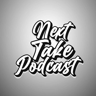 April Bonus Episode (Next Take Podcast)