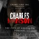 Charles Manson: The City of Angels or Demons?