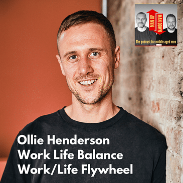 Work Life Balance - Ollie Henderson