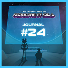 Le Journal de Rodolphe et Gala #24