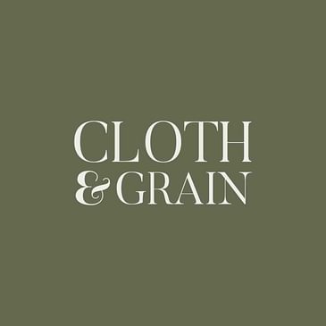 Cloth & Grain - A Sister Act