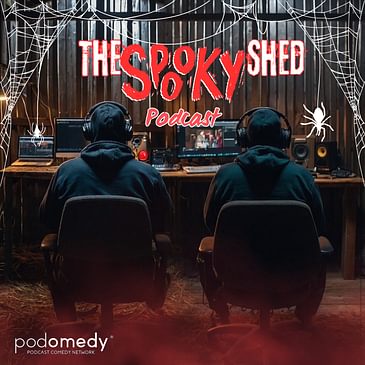 The Spooky Shed Podcast