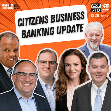 375: Citizens Business Banking Update featuring Citizens Team Members and Their Guests