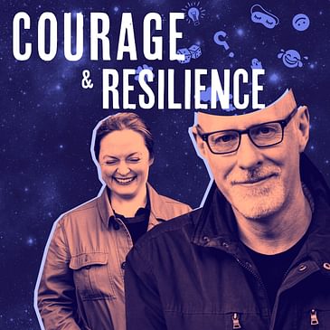 25: Jonathan Goodwin: Courage & Resilience