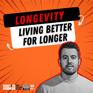 381: Longevity – Living Better For Longer featuring Marcus Mackay, CEO of MPERFORM