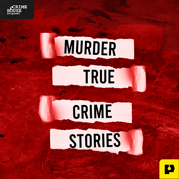 Presenting: Murder True Crime Stories