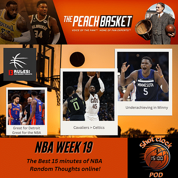 The Shot Clock Pod - Week #19