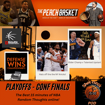 The Shot Clock Pod - NBA 2024-25 Playoffs Conference Finals