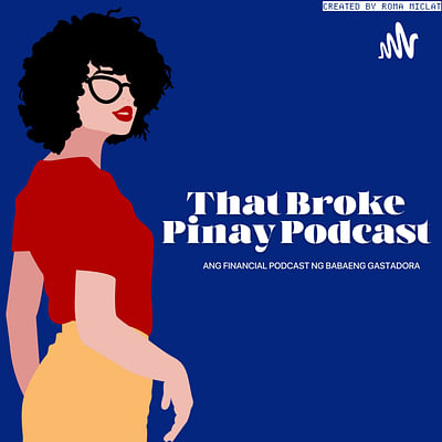 That Broke Pinay Podcast