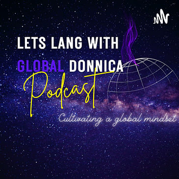 Let’s Lang with Global Donnica...The Global Series (Trailer)