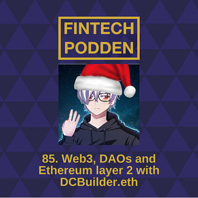 85. Web3, DAO and Ethereum Layer 2 with DCBuilder.eth