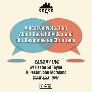 215. A Real Conversation on Racial Tensions with Pastor John Moreland