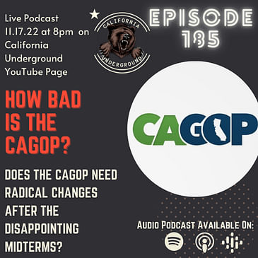 Episode 185 - How Bad Is the CAGOP?