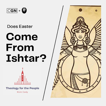 Does Easter Come From Ishtar?