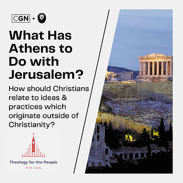 What Has Athens to Do with Jerusalem?: How Should Christians Relate to Ideas and Practices Which Originate Outside of Christianity?
