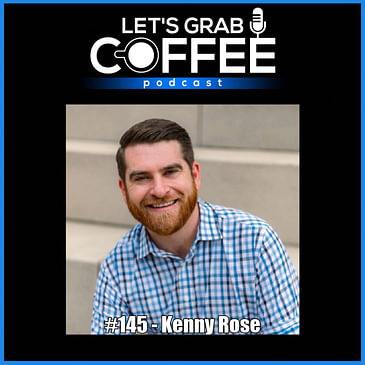 #145 - Kenny Rose | earning passive income through franchise investing