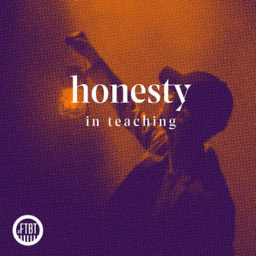 22. Honesty In Teaching