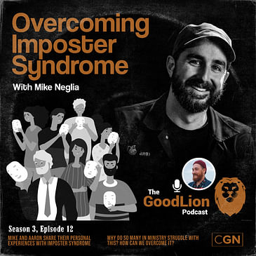 Overcoming Imposter Syndrome - With Mike Neglia