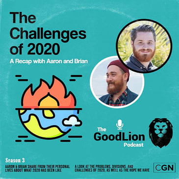 The Challenges of 2020 - A recap with Aaron and Brian