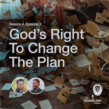 God's Right To Change The Plan