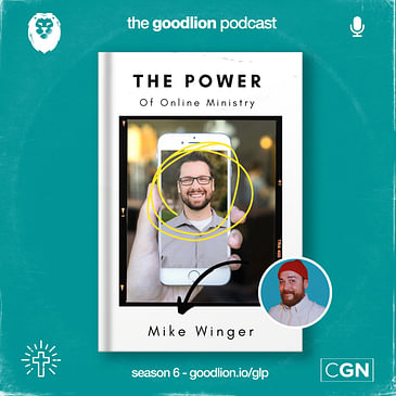 The Power of Online Ministry - Mike Winger