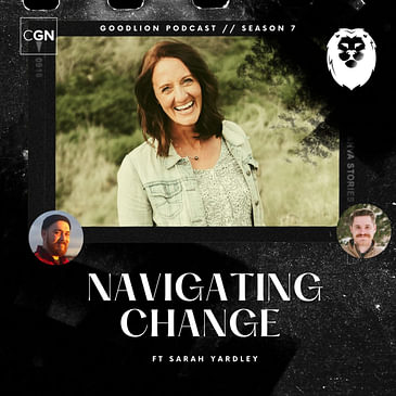 Navigating Change - With Sarah Yardley