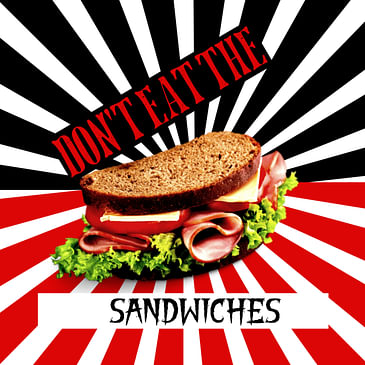 Don't Eat the Sandwiches by Emma Lee Downs