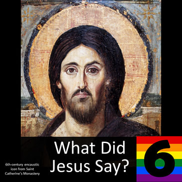 6. What Did Jesus Say About Sexual and Gender Minorities?