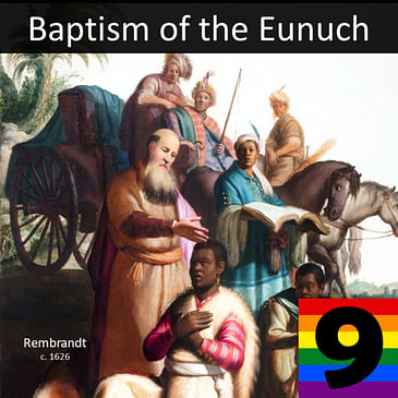 9. The Baptism of The Ethiopian Eunuch
