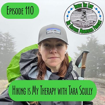 Episode 110 - Hiking is the Best Therapy with Tara Scully