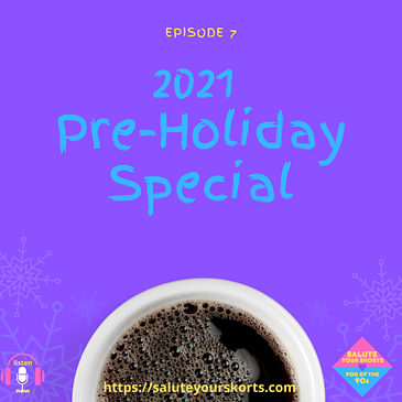 2021 Pre-Holiday Special