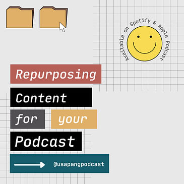 Repurposing Content for Your Podcast