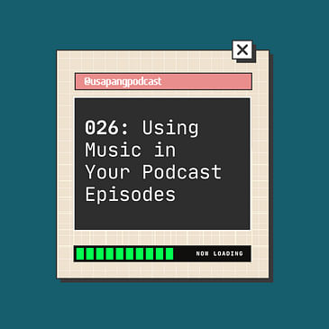 Using Music in Your Podcast Episodes