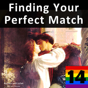 14. Finding Your Perfect Match: What Does Modern Research Say? What Does the Bible Say?
