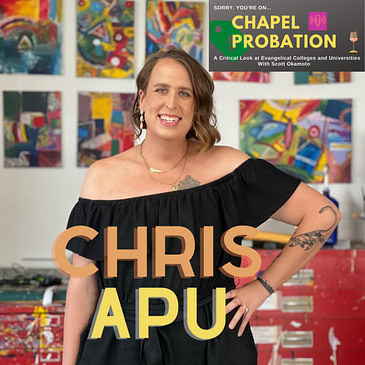 S2.E27: Chris- The Trans Woman Warrior Forged in APU's Fires