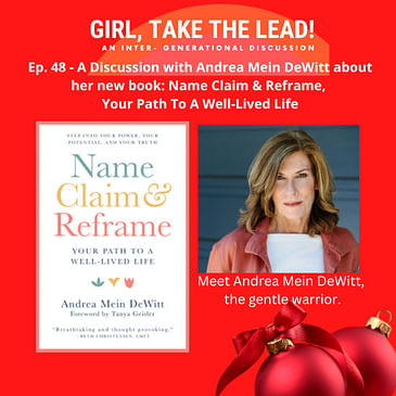 48. A Discussion with Andrea Mein DeWitt about her new book: Name Claim & Reframe, Your Path To A Well-Lived Life