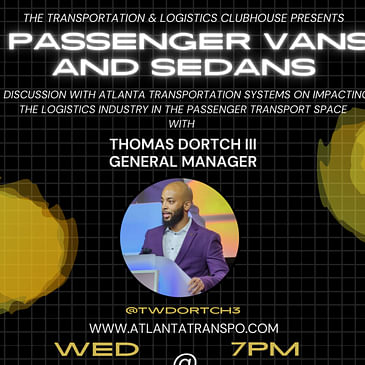 Episode #76 Passenger Vans and Sedans with Trey Dortch of Atlanta Transportation Systems